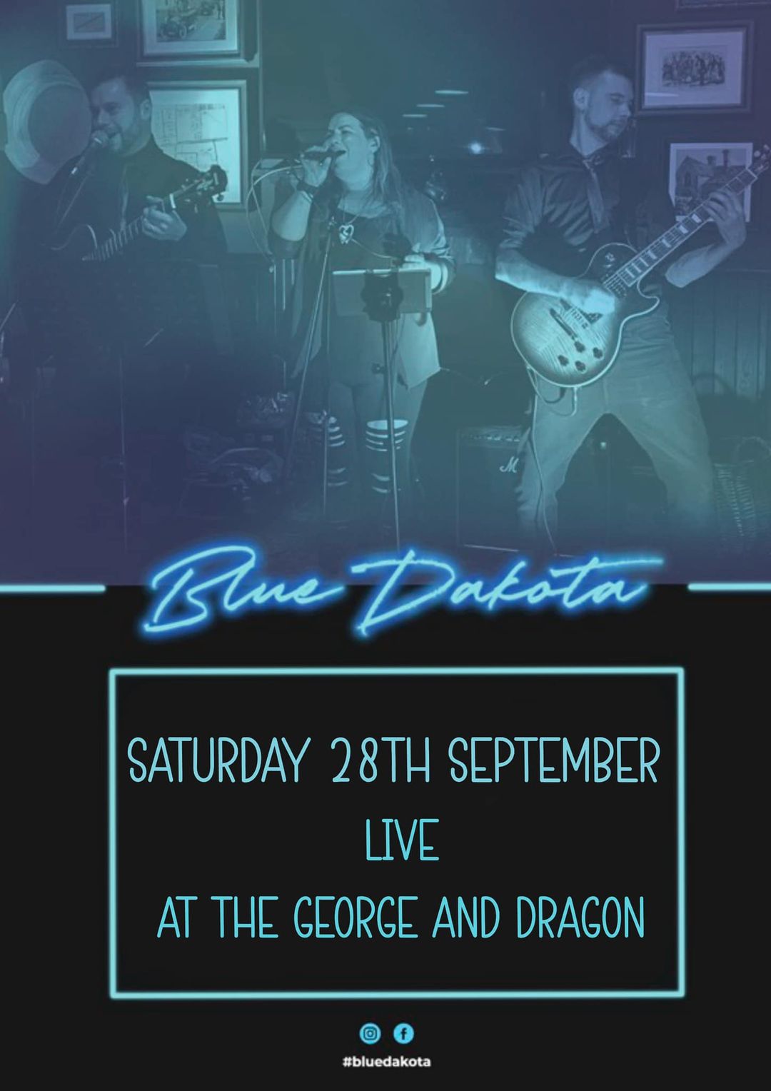 Blue Dakota perform at the George and Dragon